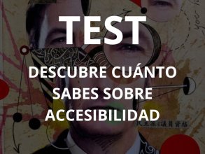 Test - Cuanto sabes de accesibilidad