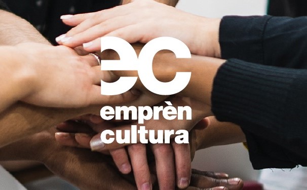 Jornada Emprèn Cultura: Primera trobada del Programa d’Emprenedoria Cultural