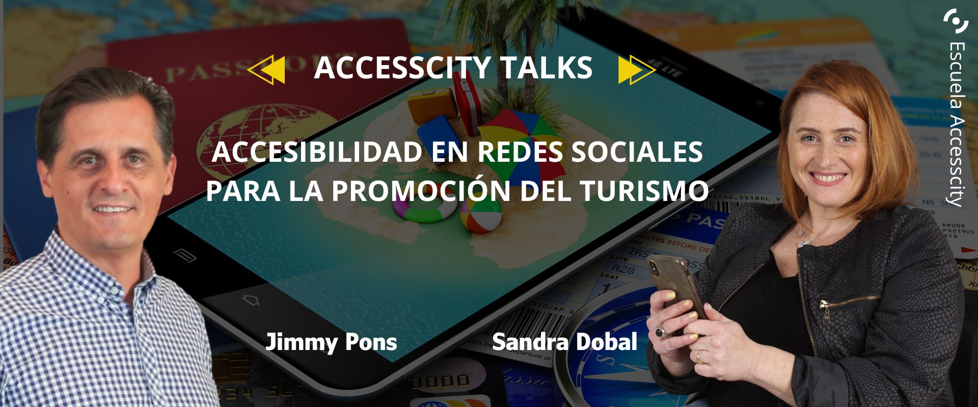 Accesscity Talks -  Accesibilidad en Redes Sociales para la promoción del turismo